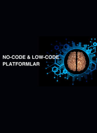 No-Code ve Low-Code Platformlar ve E-Ticaret